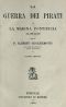 [Gutenberg 45566] • La guerra dei pirati e la marina pontificia dal 1500 al 1560, vol. 2